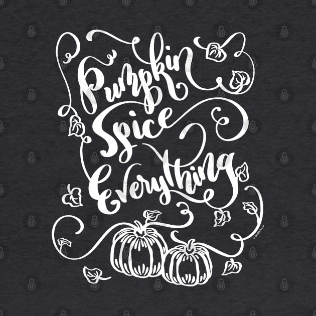 Pumpkin Spice Everything Fall Autumn Hand Lettering by DoubleBrush